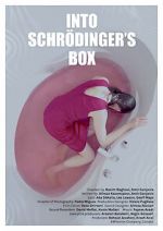 Watch Into Schrodinger\'s Box Myflixer
