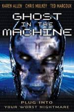 Watch Ghost in the Machine Myflixer