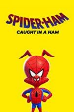 Watch Spider-Ham: Caught in a Ham Myflixer