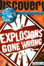Watch Discovery Channel: Explosions Gone Wrong Myflixer