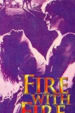 Watch Fire with Fire Myflixer