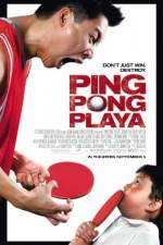 Watch Ping Pong Playa Myflixer