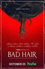 Watch Bad Hair Myflixer