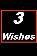Watch 3 Wishes Myflixer