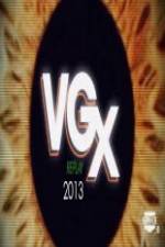 Watch VGX Replay 2013 Myflixer