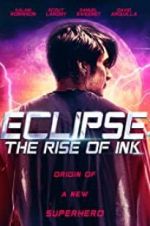 Watch Eclipse: The Rise of Ink Myflixer