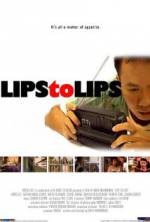 Watch Lips to Lips Myflixer