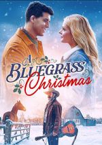 Watch A Bluegrass Christmas Myflixer