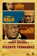 Watch The Man Who Shook the Hand of Vicente Fernandez Myflixer