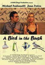 Watch A Bird in the Bush Myflixer