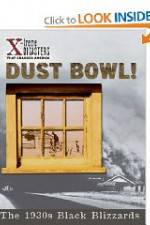 Watch Dust Bowl!: The 1930s Black Blizzards Myflixer