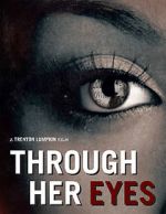Watch Through Her Eyes (Short 2020) Myflixer