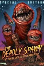 Watch The Deadly Spawn Myflixer