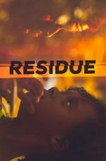 Watch Residue Myflixer