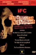 Watch The American Nightmare Myflixer
