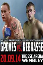 Watch George Groves vs Christopher Rebrasse Myflixer