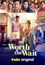 Watch Worth the Wait Myflixer