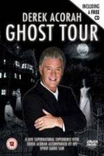 Watch Derek Acorah Ghost Tour Myflixer