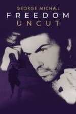 Watch George Michael Freedom Uncut Myflixer