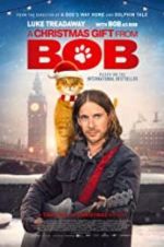 Watch A Gift from Bob Myflixer