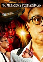 Watch Mr. Anderson\'s Possessed Car Myflixer