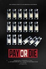 Watch Pay or Die Myflixer