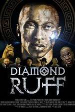 Watch Diamond Ruff Myflixer