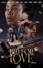 Watch Bid for Love Myflixer