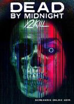 Watch Dead by Midnight (Y2Kill) Myflixer