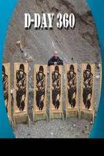 Watch D-DAY 360 Myflixer