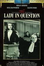 Watch The Lady in Question Myflixer