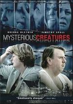 Watch Mysterious Creatures Myflixer