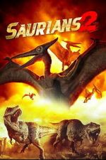 Watch Saurians 2 Myflixer