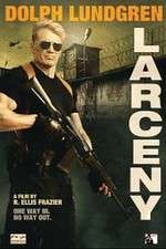 Watch Larceny Myflixer