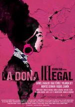 Watch La dona il�legal Myflixer