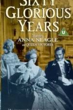 Watch Sixty Glorious Years Myflixer