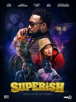 Watch Superish Myflixer