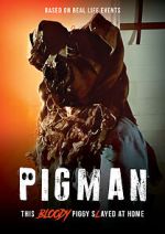 Watch Pigman Myflixer