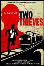 Watch A Tale of Two Thieves Myflixer