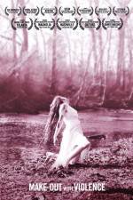 Watch Make-Out with Violence Myflixer