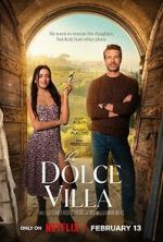 Watch La Dolce Villa Myflixer