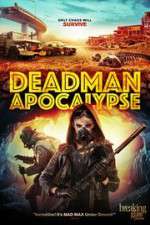 Watch Deadman Apocalypse Myflixer
