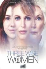 Watch Three Wise Women Myflixer