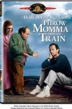 Watch Throw Momma from the Train Myflixer