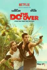 Watch The Do-Over Myflixer