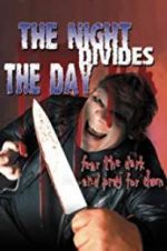 Watch The Night Divides the Day Myflixer