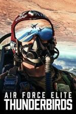 Watch Air Force Elite: Thunderbirds Myflixer