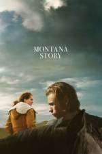 Watch Montana Story Myflixer