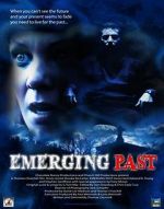 Watch Emerging Past Myflixer