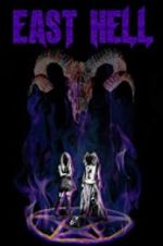 Watch East Hell Myflixer